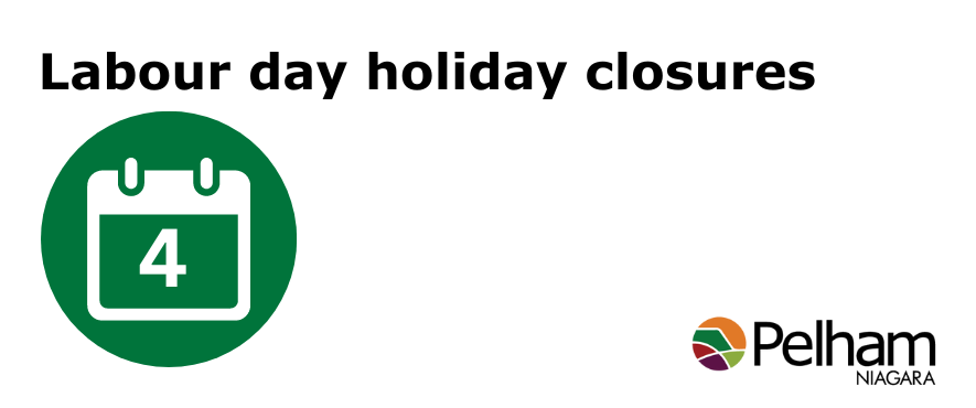 2023 Labour Day Holiday Closures, September 4