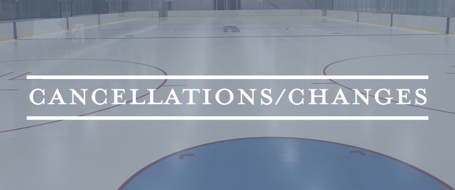 cancellations text over image of ice rink